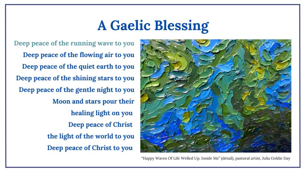 Advent 1 Deep Peace ~ A Gaelic Blessing